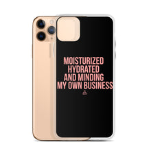 Load image into Gallery viewer, Moisturized Hydrated and Minding My Own Business - iPhone Case
