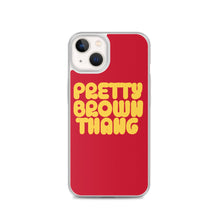 Load image into Gallery viewer, Pretty Brown Thang - iPhone Case

