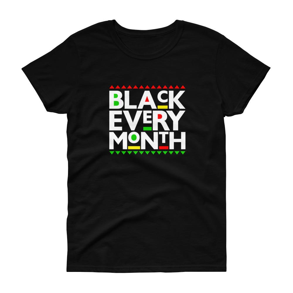 Black Every Month (Martin Font) - Women's short sleeve t-shirt