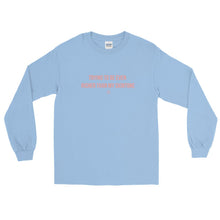 Load image into Gallery viewer, Trying To Be Even Richer Than My Skintone - Long Sleeve T-Shirt
