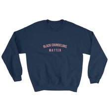 Load image into Gallery viewer, Black Counselor Matter - Sweatshirt
