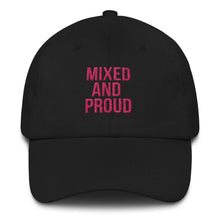 Load image into Gallery viewer, Mixed and Proud - Classic hat
