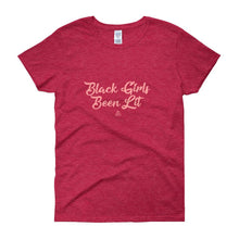 Load image into Gallery viewer, Black Girls Been Lit - Women&#39;s short sleeve t-shirt
