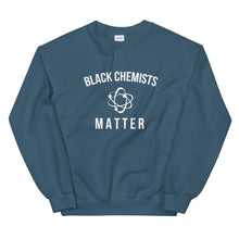 Load image into Gallery viewer, Black Chemists Matter - Unisex Sweatshirt
