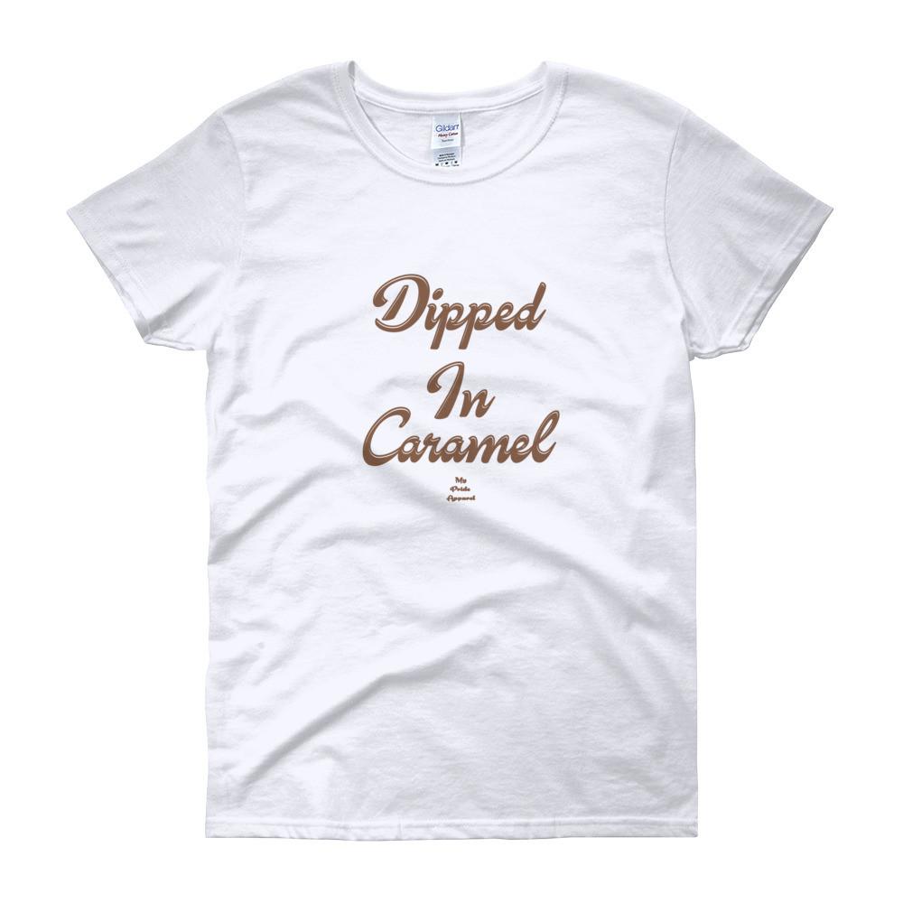 Dipped In Caramel - Women's short sleeve t-shirt