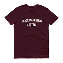 Load image into Gallery viewer, Black Marketers Matter - Unisex Short-Sleeve T-Shirt
