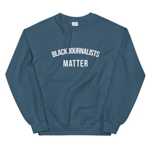 Load image into Gallery viewer, Black Journalists Matter - Unisex Sweatshirt
