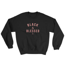 Load image into Gallery viewer, Black and Blessed - Sweatshirt
