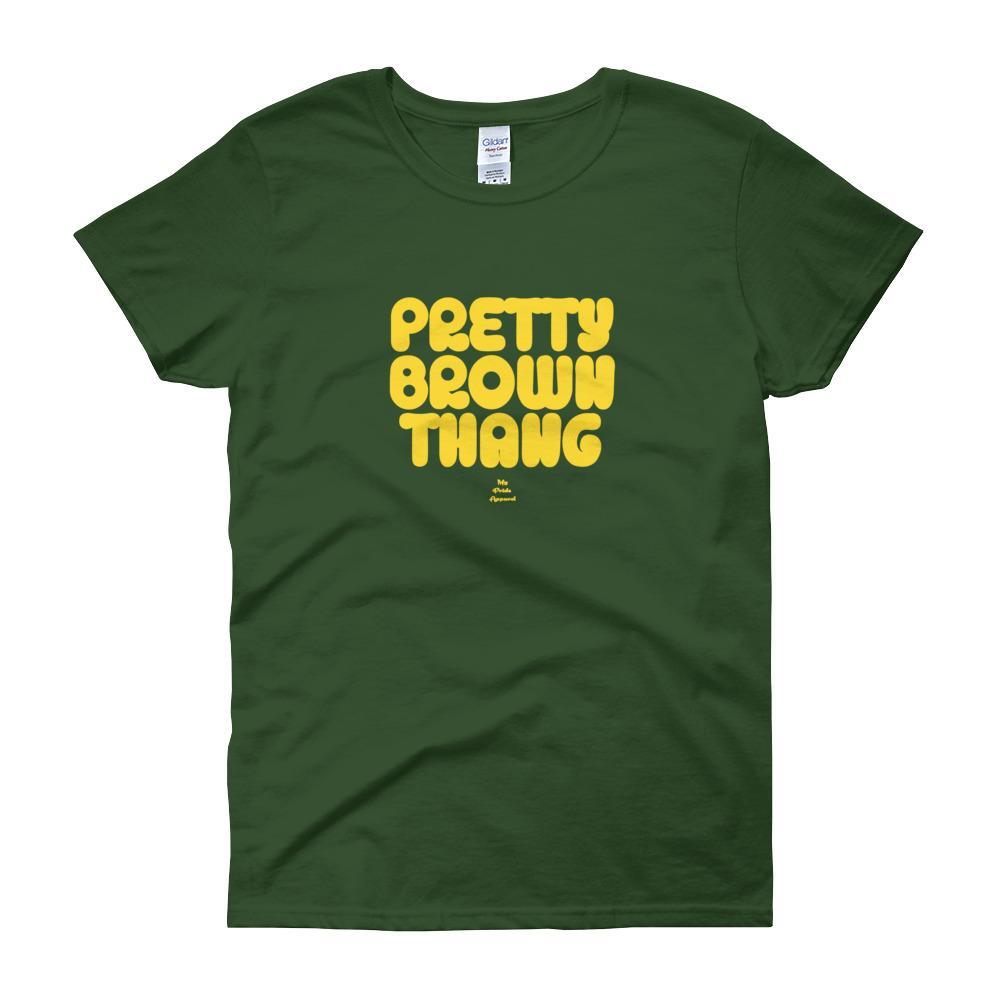 Pretty Brown Thang - Women's short sleeve t-shirt