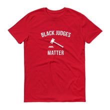 Load image into Gallery viewer, Black Judges Matter - Unisex Short-Sleeve T-Shirt
