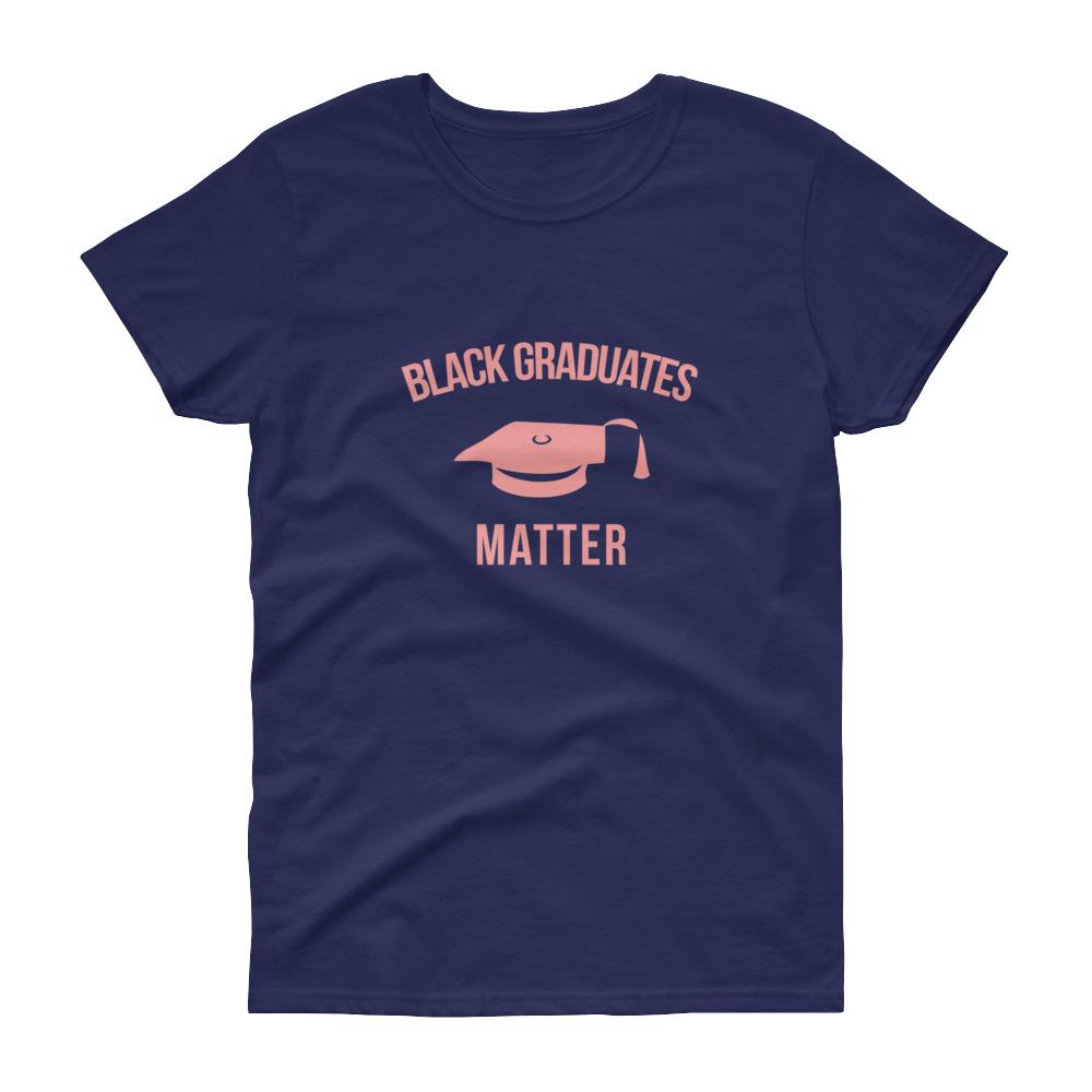 Black Graduates Matter - Women's short sleeve t-shirt – My Pride Apparel