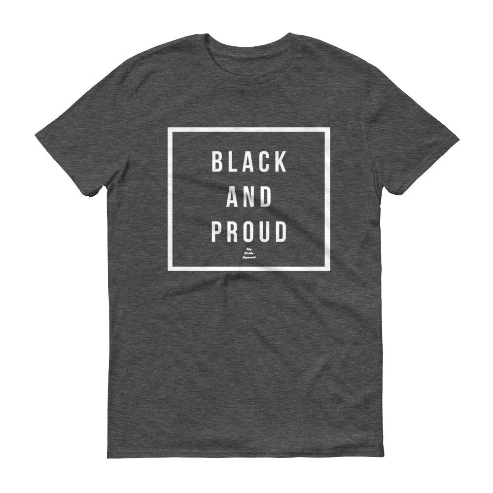 Black and Proud - Men's Short-Sleeve T-Shirt