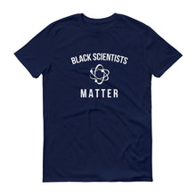 Load image into Gallery viewer, Black Scientists Matter - Unisex Short-Sleeve T-Shirt
