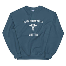 Load image into Gallery viewer, Black Optometrists Matter - Unisex Sweatshirt
