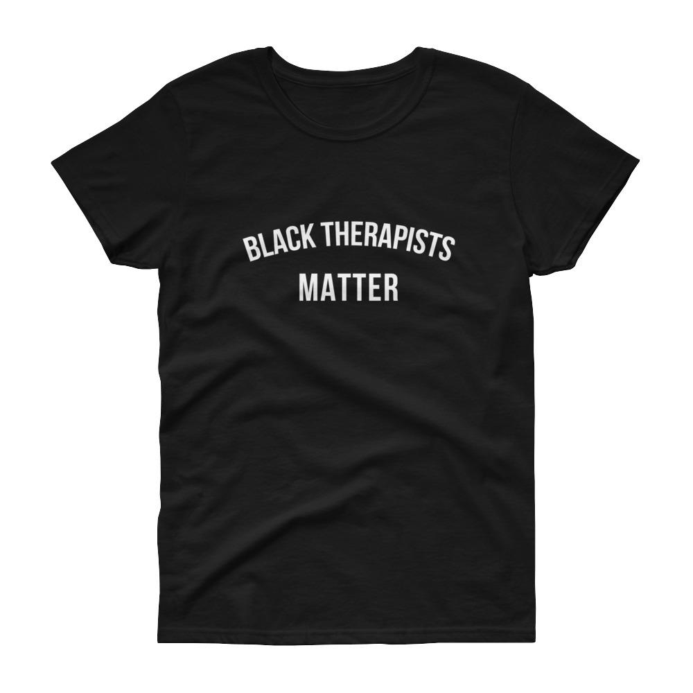 Black Therapists Matter - Women's short sleeve t-shirt