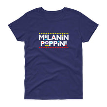 Load image into Gallery viewer, Melanin Poppin (Martin Font) - Women&#39;s short sleeve t-shirt

