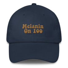Load image into Gallery viewer, Melanin on 100 - Classic Hat
