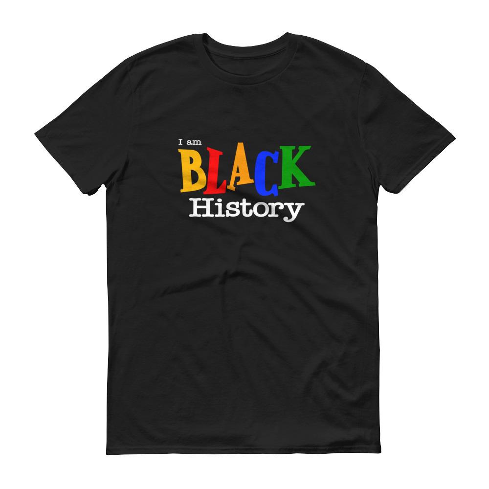 I Am Black History - Men's Short-Sleeve T-Shirt