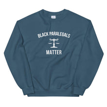 Load image into Gallery viewer, Black Paralegals Matter - Unisex Sweatshirt
