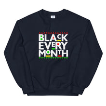 Load image into Gallery viewer, Black Every Month (Martin Font) - Sweatshirt
