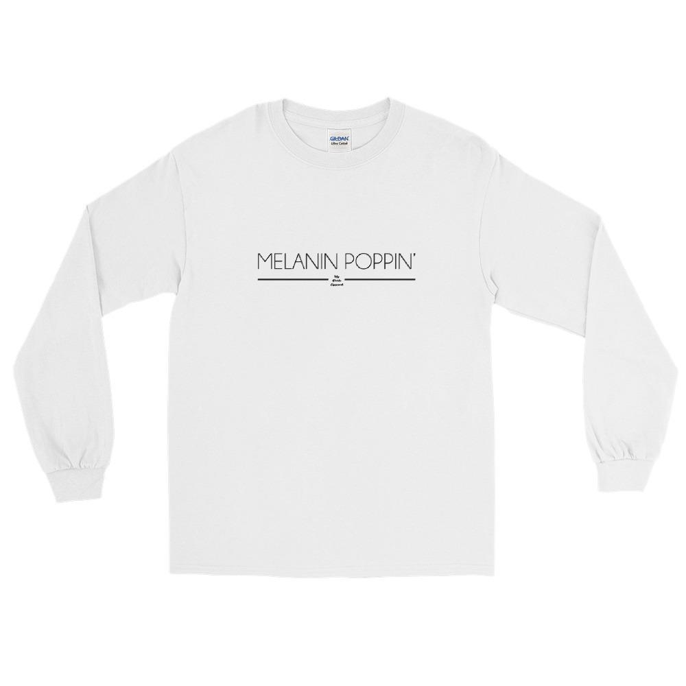 Melanin Poppin - Long Sleeve T-Shirt