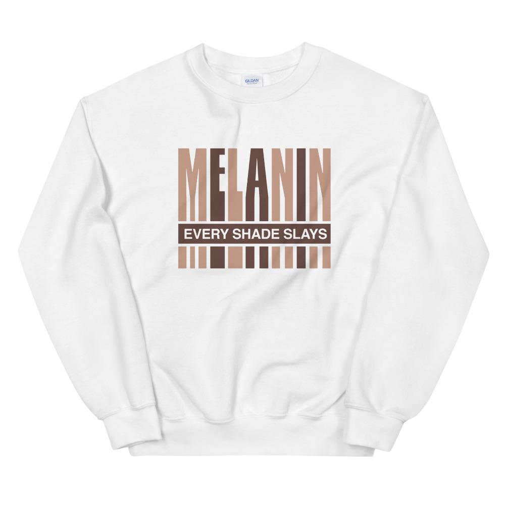 Melanin (Every Shade Slays) -  Sweatshirt