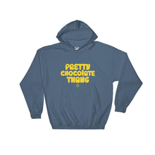 Load image into Gallery viewer, Pretty Chocolate Thang - Hoodie
