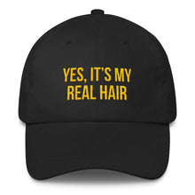 Load image into Gallery viewer, Yes, It&#39;s My Real Hair - Classic Hat
