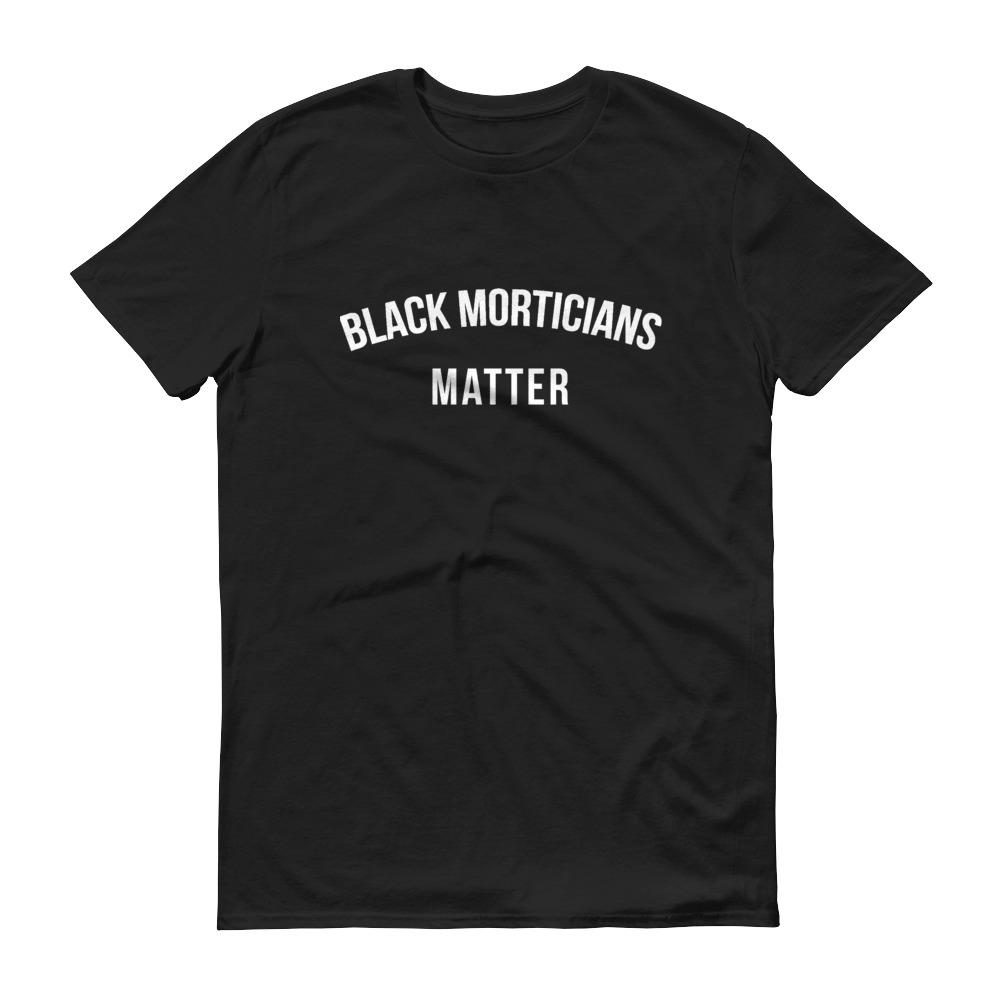 Black Morticians Matter - Unisex Short-Sleeve T-Shirt