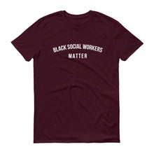 Load image into Gallery viewer, Black Social Workers Matter - Unisex Short-Sleeve T-Shirt
