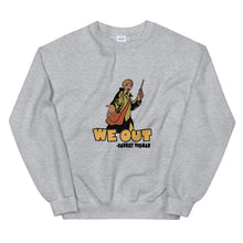 Load image into Gallery viewer, We Out (Harriet Tubman) - Sweatshirt
