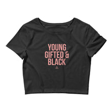 Load image into Gallery viewer, Young Gifted and Black - Crop Top
