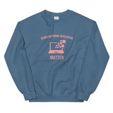 Load image into Gallery viewer, Black Software Developers Matter - Sweatshirt

