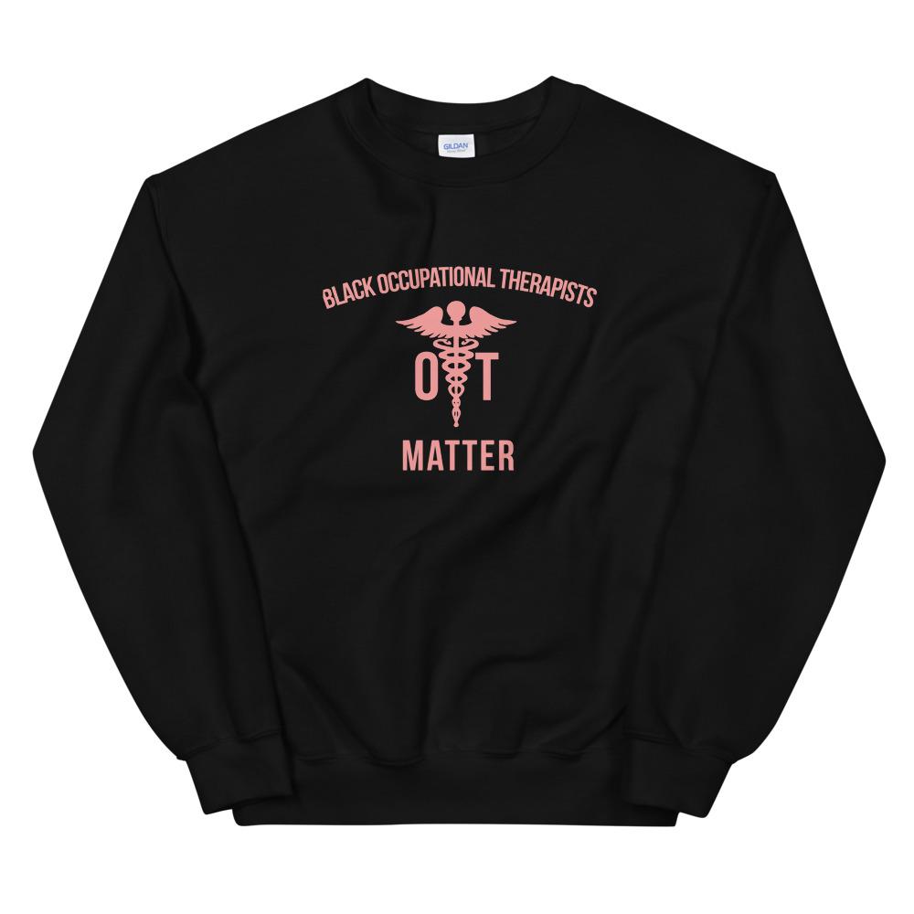 Black Occupational Therapists Matter (Logo) - Sweatshirt
