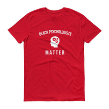 Load image into Gallery viewer, Black Psychologists Matter - Unisex Short-Sleeve T-Shirt
