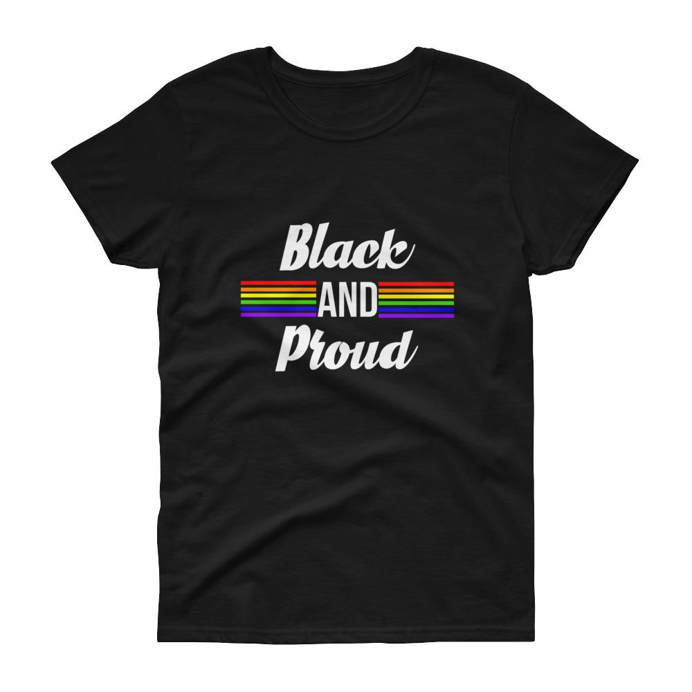 Black and Proud (Pride) - Women's short sleeve t-shirt