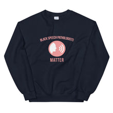 Load image into Gallery viewer, Black Speech Pathologists Matter (Logo) - Sweatshirt
