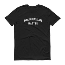 Load image into Gallery viewer, Black Counselors Matter - Unisex Short-Sleeve T-Shirt
