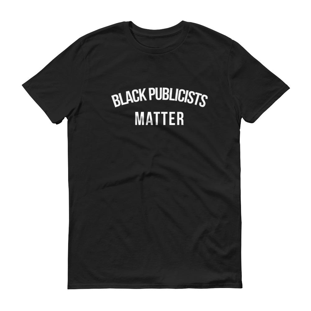 Black Publicists Matter - Unisex Short-Sleeve T-Shirt