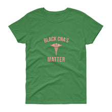 Load image into Gallery viewer, Black CNA&#39;s Matter - Women&#39;s short sleeve t-shirt
