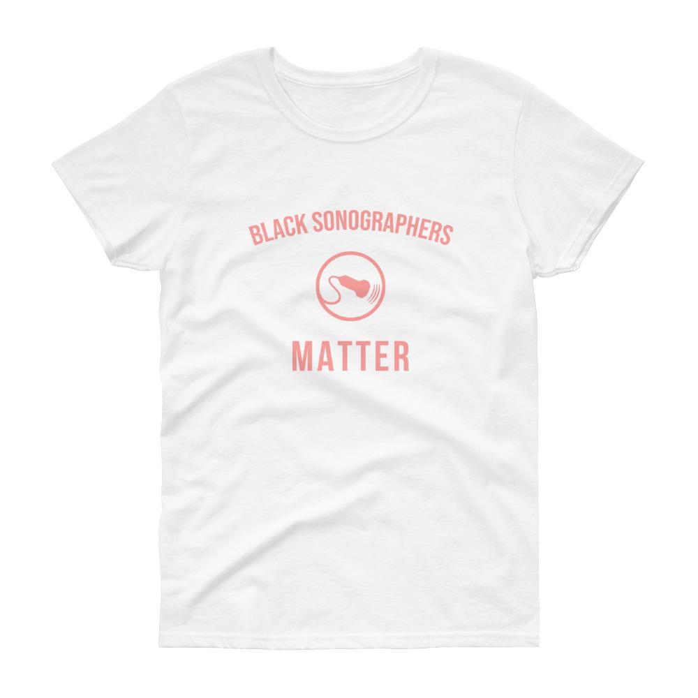 Black Sonographers  Matter - Women's short sleeve t-shirt