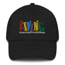 Load image into Gallery viewer, Living Unapologetically Black - Classic hat

