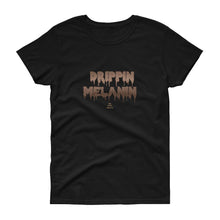 Load image into Gallery viewer, Drippin Melanin - Women&#39;s short sleeve t-shirt
