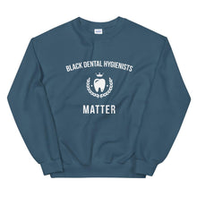 Load image into Gallery viewer, Black Dental Hygienists Matter - Unisex Sweatshirt
