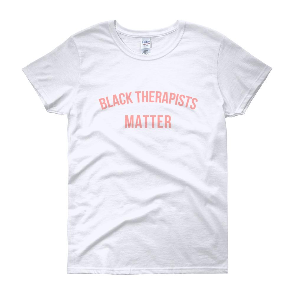 Black Therapists Matter - Women's short sleeve t-shirt