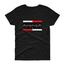 Load image into Gallery viewer, Unapologetically Me - Women&#39;s short sleeve t-shirt
