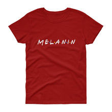 Load image into Gallery viewer, Melanin (Friends) - Women&#39;s short sleeve t-shirt

