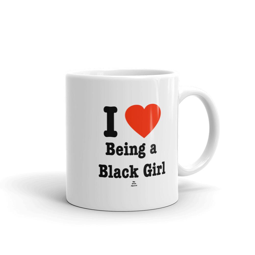 I Love Being A Black Woman - Mug