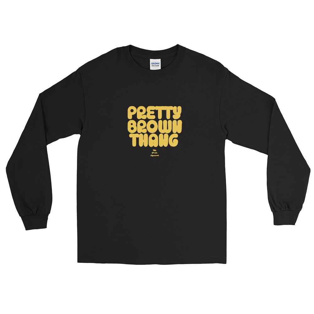 Petty Brown Thang - Long Sleeve T-Shirt