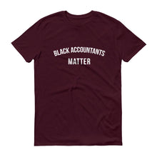 Load image into Gallery viewer, Black Accountants Matter - Unisex Short-Sleeve T-Shirt
